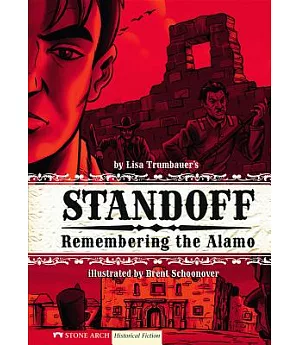 Standoff: Remembering the Alamo