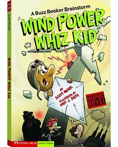Wind Power Whiz Kid: A Buzz Beaker Brainstorm