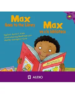 Max Goes to the Library/Max Va a la Biblioteca