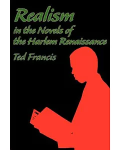 Realism in the Novels of the Harlem Renaissance