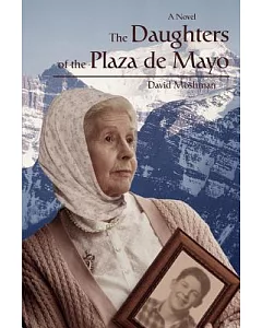 The Daughters of the Plaza De Mayo