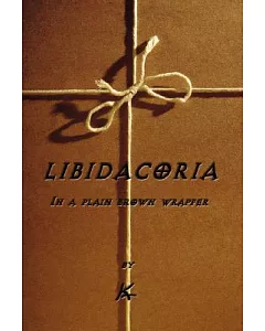 Libidacoria: In a Plain Brown Wrapper