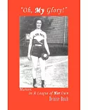 Oh, My Glory!: Marion: in a League of Her Own