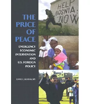 The Price of Peace: Emergency Economic Intervention and U.S. Foreign Policy