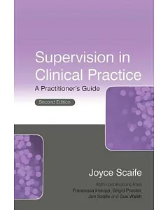 Supervision in Clinical Practice: A Practitioner’s Guide