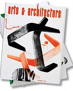 Arts & Architecture, 1945-54: The Complete Reprint