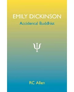 Emily Dickinson: Accidental Buddhist