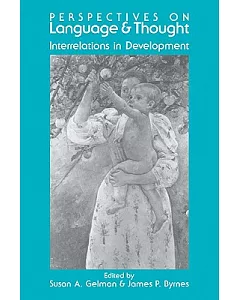 Perspectives on Language and Thought: Interrelations in Development