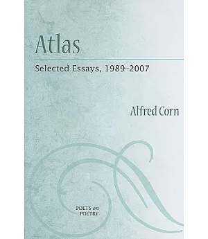 Atlas: Selected Essays, 1989-2007