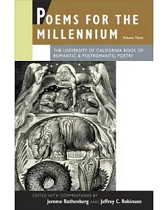 Poems for the Millennium: The University of California Book of Romantic and Postromantic Poetry