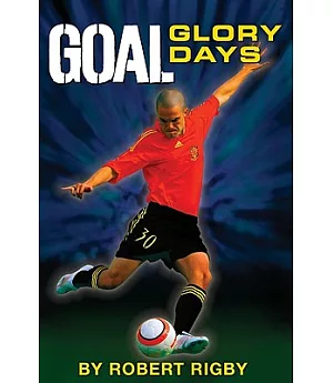 Goal!: Glory Days