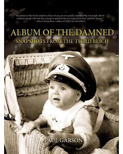 Album of the Damned: Snapshots from Third Reich