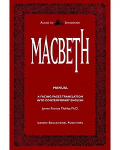 The Tragedy of Macbeth: Access to Shakespeare