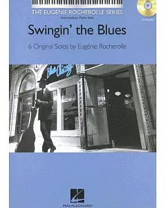 Swingin’’ the Blues: The Eugenie rocherolle Series Intermediate Piano Solos