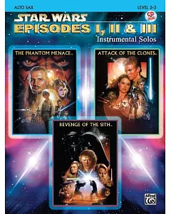 Star Wars: Episodes I, II & III Instrumental Solos, Alto Sax, Level 2-3