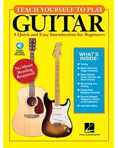 Teach Yourself to Play Guitar: A Quick and Easy Introduction for Beginners