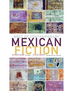 Best of Contemporary Mexican Fiction