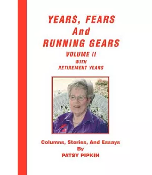 Years, Fears, and Running Gears: With Retirement Years
