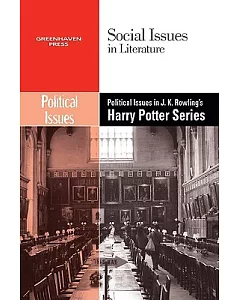 Political Issues in J.k. Rowling’s Harry Potter Series