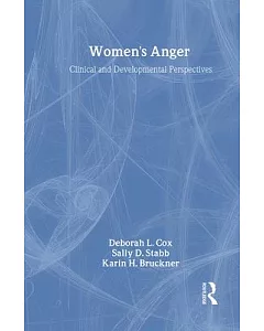 Women’s Anger: Clinical and Developmental Perspectives