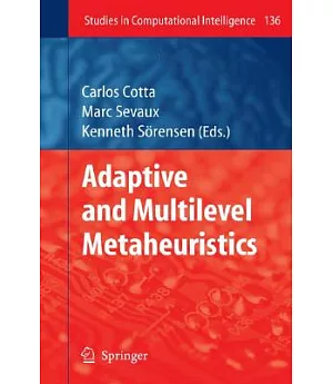 Adaptive and Multilevel Metaheuristics