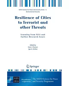 Resilience of Cities to Terrorist and other Threats: Learning from 9/11 and Further Research Issues