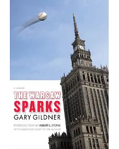 The Warsaw Sparks: A Memoir