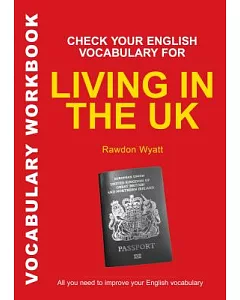 Check Your English Vocabulary for Living in the Uk: All You Need to Pass Your Exams