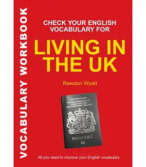 Check Your English Vocabulary for Living in the Uk: All You Need to Pass Your Exams