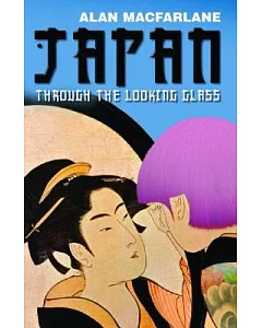 Japan Through the Looking Glass