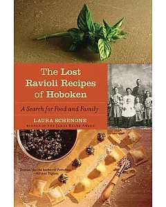 Lost Ravioli Recipes of Hoboken: A Search for Food and Family