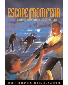 Escape from Fear: A Mystery in Virgin Islands National Park