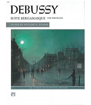 Debussy Suite Bergamasque for the Piano