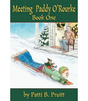 Meeting Paddy O’Rourke: Book 1
