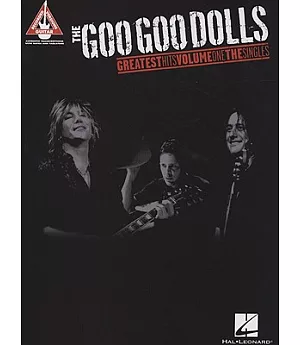The Goo Goo Dolls - Greatest Hits: The Singles