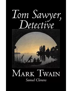 Tom Sawyer, Detective