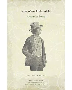 Song of the Oktahutche: Collected Poems