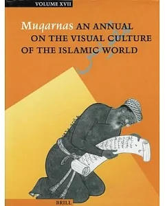 Muqarnas: An Annual on the Visual Culture of the Islamic World