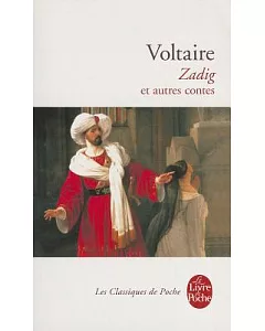 Voltaire Zadig: Et Autres Contes