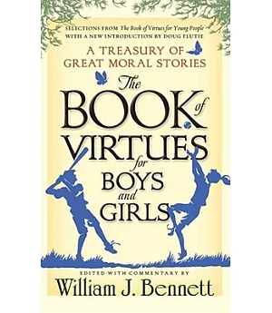 The Book of Virtues for Boys and Girls