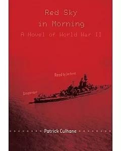 Red Sky in Morning: A Novel of World War II