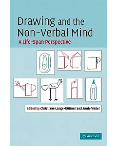 Drawing and the Non-Verbal Mind: Life-Span Perspective