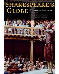 Shakespeare’s Globe: A Theatrical Experiment