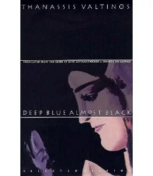 Deep Blue Almost Black: Selected Fiction