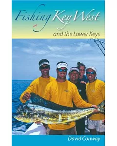 Fishing Key West and the Lower Keys