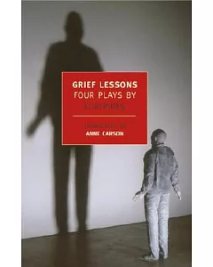 Grief Lessons: Four Plays
