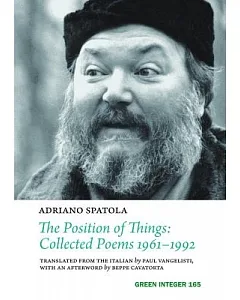 Position of Things: Collected Poems 1961-1992