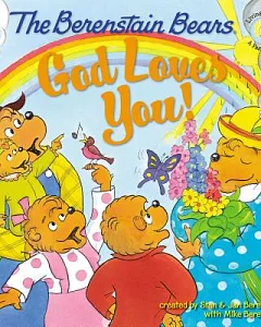 The Berenstain Bears, God Loves You!