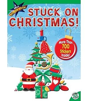 Stuck on Christmas!: A Mega Sticker Book
