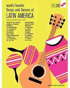 World’s Favorite Latin American Songs and Dances